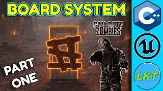 Create a Board System (COD Zombies Inspired) in Unreal Engine C++ | Part One