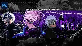 Gojo Saturo Themed Header | Speedart | Photoshop