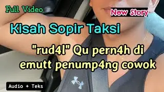 Kisah seorang sopir taksi (new story) full video