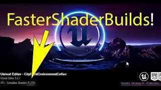 Faster Shader Builds for Unreal Engne!
