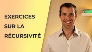 Exercices sur la récursivité (module algorithmique)
