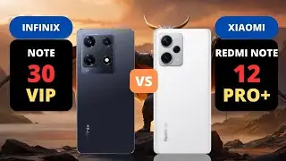 Infinix Note 30 Vip 5G vs Xiaomi Redmi Note 12 Pro Plus 5G | PHONE COMPARISON