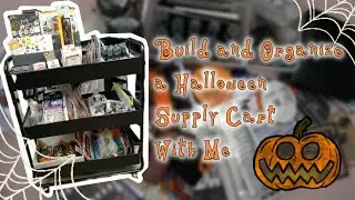 Build and Organize a Halloween Supply Cart With Me!