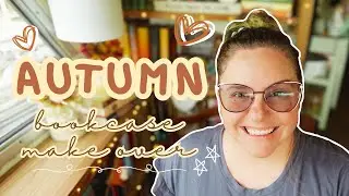 🍂🍁Autumn Bookcase Make Over | All The Fall Vibes 🍁🍂