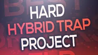 FL Studio - Hard Hybrid Trap FLP