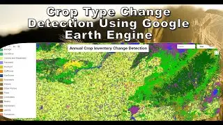 Crop Type  Change  Detection Using Google Earth Engine || Crops Classification using GEE
