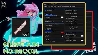 KAT SCRIPT SILENT AIM AND KNIFE | GOD MODE | NO RELOAD AND RECOIL | INF AMMO