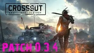 Crossout: Patch Notes 0.3.4 | Free For All | Weapon Special Abilities | Weapon Customization
