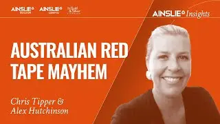 Australian Red Tape Mayhem - Ainslie Insights