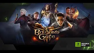 Baldurs Gate 3 - Beginners Guide on GeForce NOW Ultimate (1440/60) 
