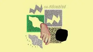 La Sécurité - Stay Safe! (2023)