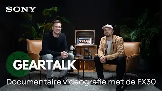 #Geartalk | Season 1, Episode 1 | All about Documentary Videography with the FX30