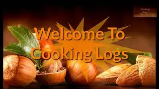 Intro||Cooking Logs
