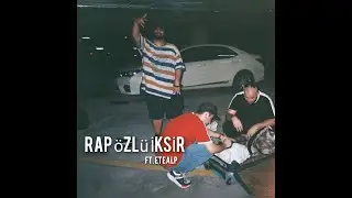 Handi ft. Etealp - Rap Özlü İksir (Prod. Gizabeat)