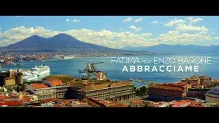 Fatima feat. Enzo Barone - Abbracciame
