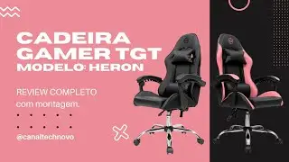 Cadeira Gamer TGT Heron Custo Benefício Barata