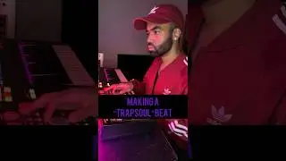Making a Trap Soul Type Beat