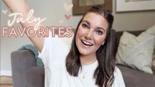 everything I've been loving lately | July Favorites 2022 | sarah brithinee