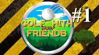 GOLF WITH YOUR FRIENDS #1 - MONKEYMOMMY
