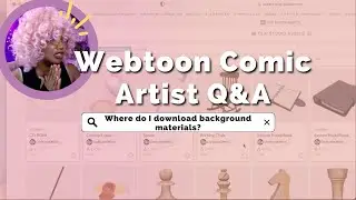 Webtoon Artist Software Tech Tips || Where do I download background materials?