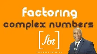 Factoring with Complex Numbers (AP Much?) [fbt] (Factoring with Imaginary Numbers)
