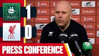 Arne Slot Post-Match Press Conference | FA Cup | Plymouth 1-0 Liverpool