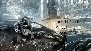 Crysis 2:Intel HD 4400/i3 1.70GHz(4005u)/4gb ram.