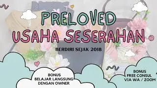 PRELOVED USAHA SESERAHAN | SUPER LENGKAP DARI A-Z