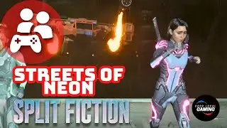 Splitscreen Coop Streets of Neon Level on SPLIT FICTION - Part 8