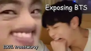 exposing the TRUTH about bts