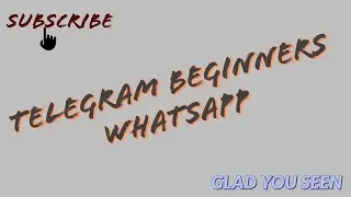 Telegram beginners whatsapp