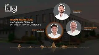 Podcast: Von Sophos zu OPNsense: Der Weg zur sicheren Umstellung