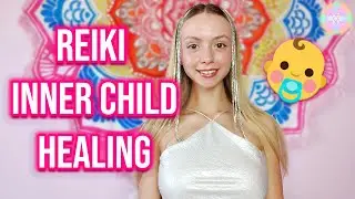 🙏 Reiki For Inner Child Healing, Childhood Trauma & PTSD 👶🙏