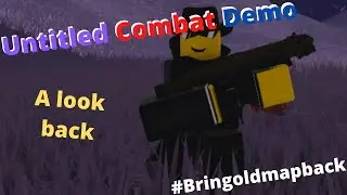 A Look Back at | (Roblox) Untitled Combat Demo