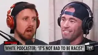 WATCH: White Podcaster Tries His Best To Justify Racism