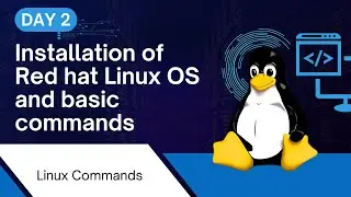 Installation of Red Hat Linux OS on VirtualBox and Basic Commands Everyone Should Know | DAY 2