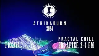 Live @Fractal  Chill // AfrikaBurn 2024 (Fri After)