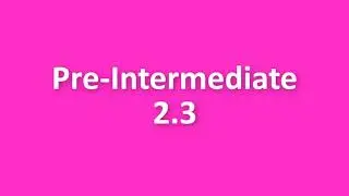 New English File Pre-Intermediate listening 2.3