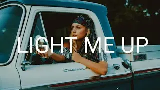 Light Me Up (Lyrics) - laikd