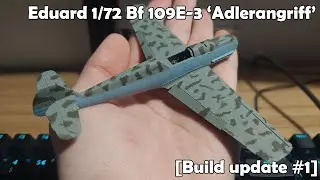 Eduard 1/72 Bf 109E-3 'Adlerangriff' [Build update #1]