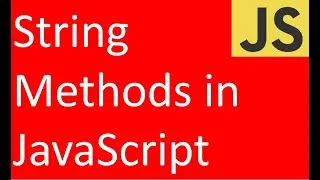 String Methods in JavaScript