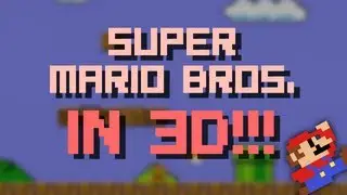 Super Mario Bros in 3D!!!