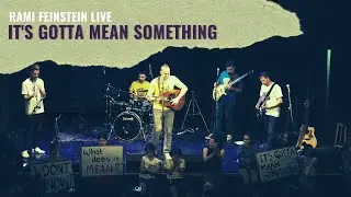 Rami Feinstein- It's Gotta Meen Something at Givatayim Theater 13.11.2021