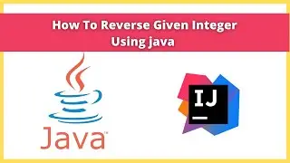 Program to reverse a given integer in java | 
