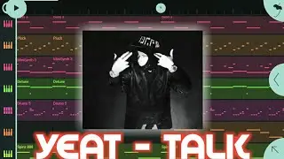Yeat - Talk | Fl studio mobile remake