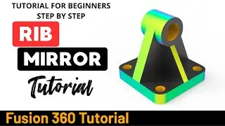 Autodesk Fusion 360 Tutorial For Begginers - Exercise 17 Rib and Mirror