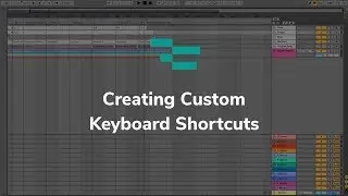 Creating Custom Keyboard Shortcuts for Ableton Live on Mac