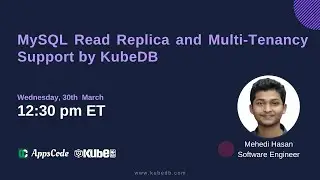 Managing Semi-synchronous MySQL Cluster Using KubeDB || Run Production-Grade Databases on Kubernetes