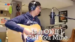 Is It Ok If I Call You Mine? (Cover by Ariel)