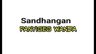 Sandhangan || Panyigeg Wanda